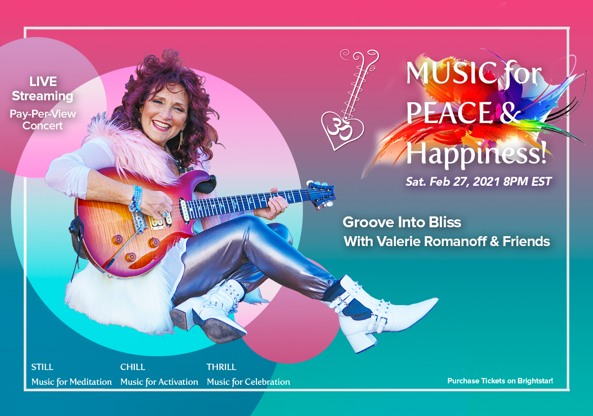 Valerie Romanoff’s MUSIC FOR PEACE & HAPPINESS!